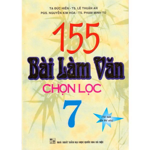  155 Bài Làm Văn Chọn Lọc - Lớp 7 