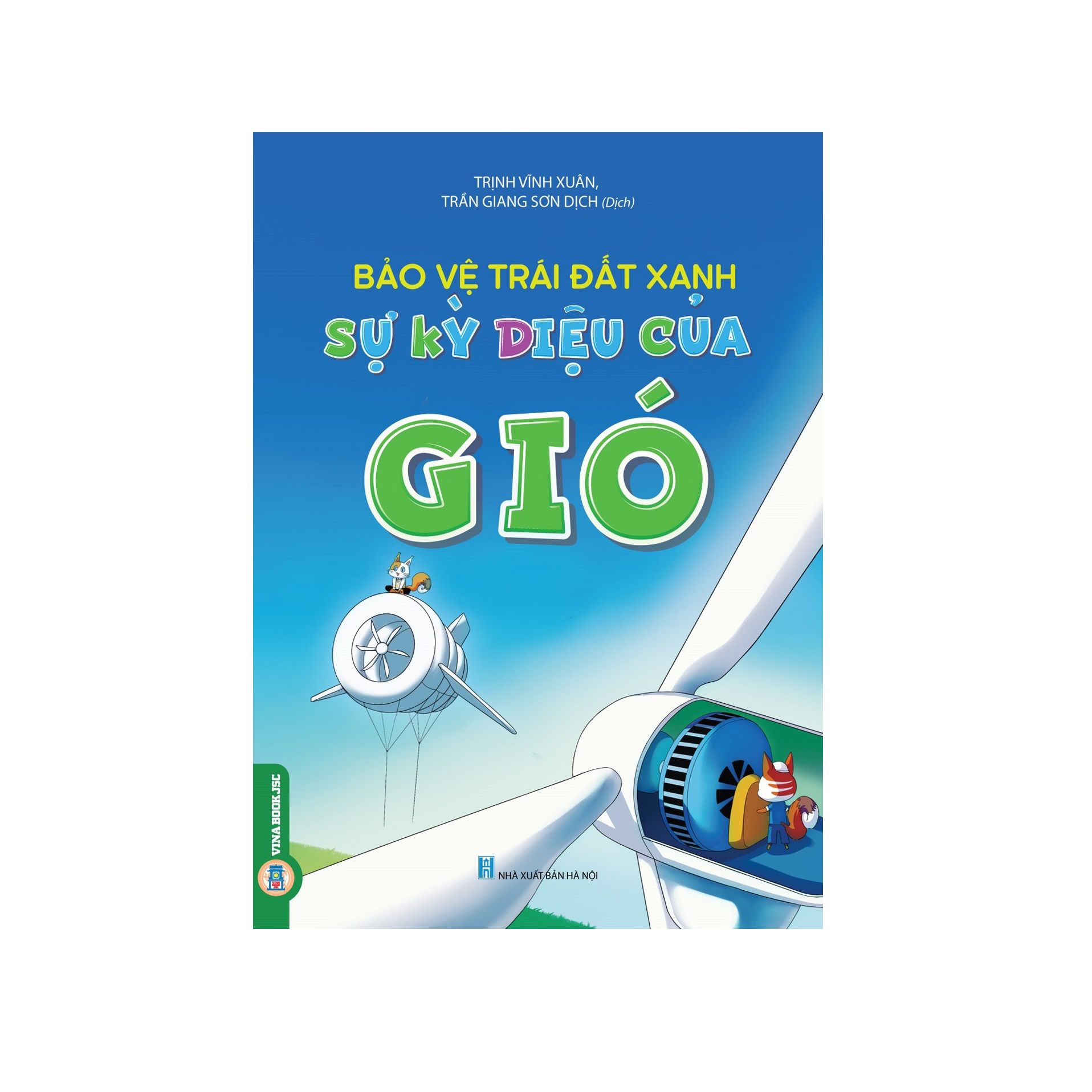 Bảo Vệ Trái Đất Xanh – Sự Kỳ Diệu Của Gió