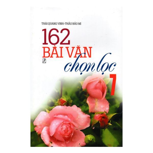 162 Bài Văn Chọn Lọc Lớp 7