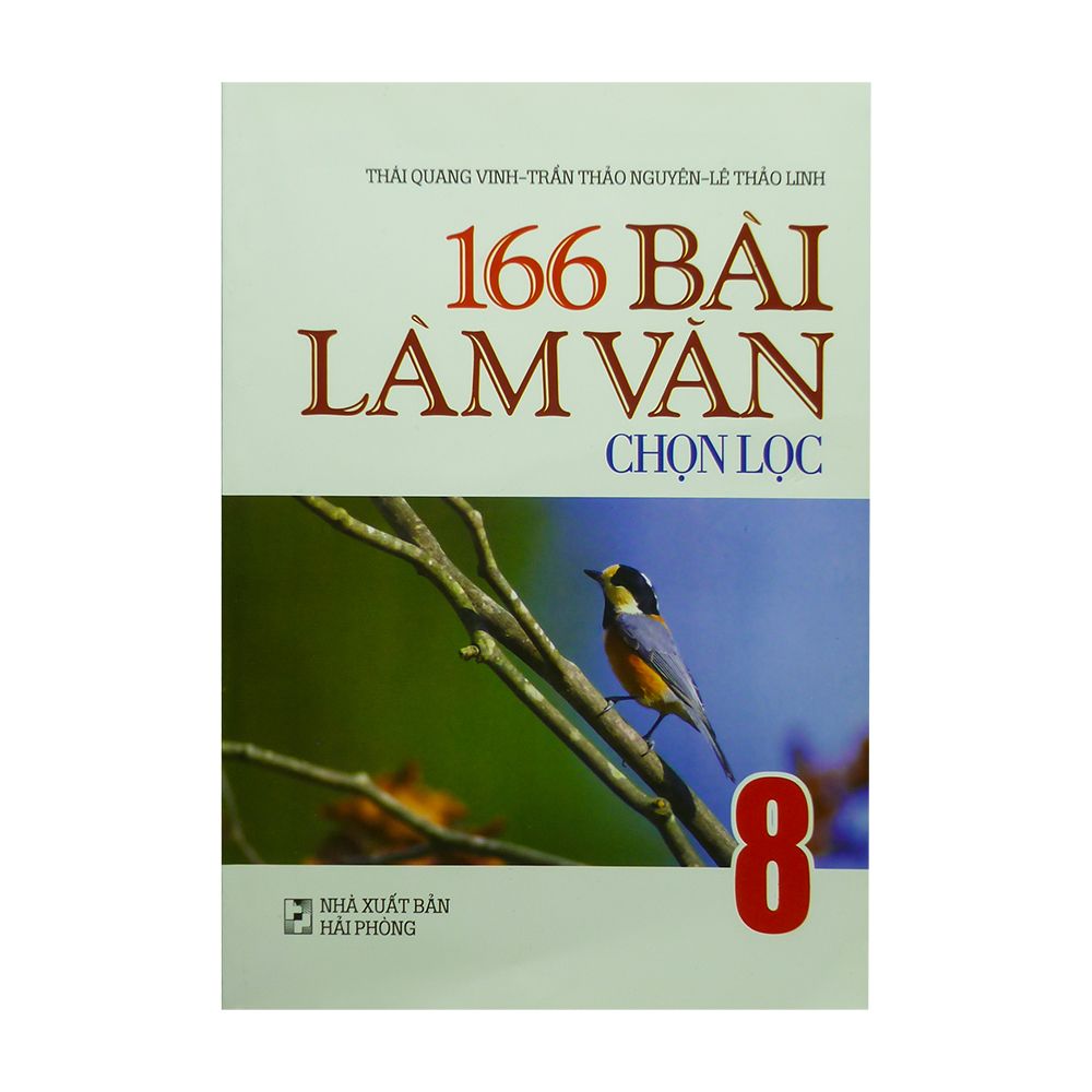 166 Bài Làm Văn Chọn Lọc 8 (NXB Hải Phòng)