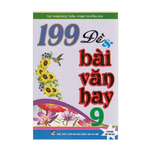 199 Đề Và Bài Văn Hay Lớp 9