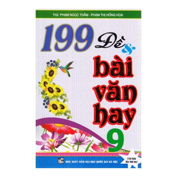  199 Đề Và Bài Văn Hay Lớp 9 