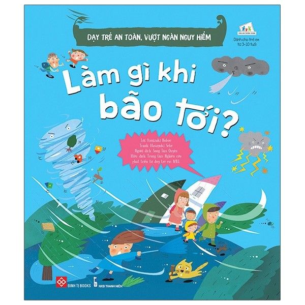 Dạy Trẻ An Toàn, Vượt Ngàn Nguy Hiểm - Làm Gì Khi Bão Tới?