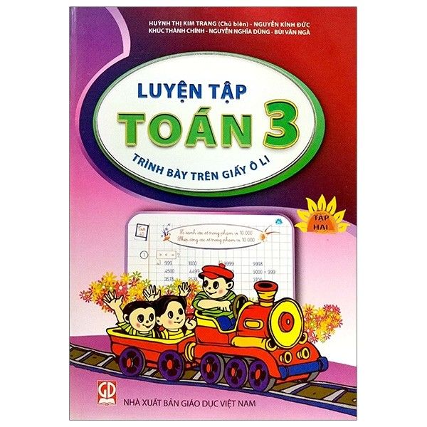 Luyện Tập Toán 3 - Tập 2 (Trình Bày Trên Giấy Ô Li)
