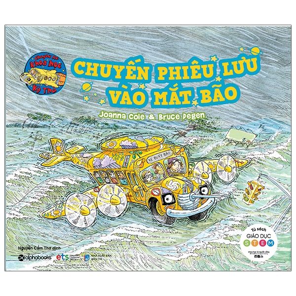 Chuyến Xe Khoa Học Kỳ Thú - Chuyến Phiêu Lưu Vào Mắt Bão