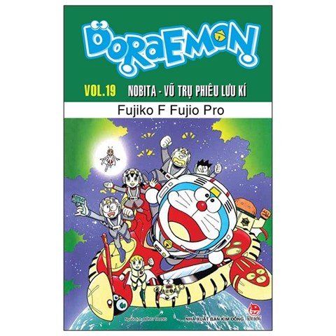 Doraemon Truyện Dài - Tập 19 - Nobita - Vũ Trụ Phiêu Lưu Kí - Tái Bản 2020