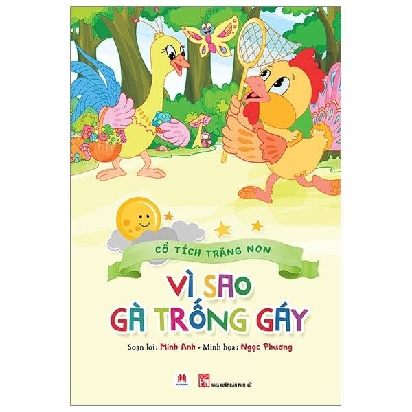 Cổ Tích Trăng Non - Vì Sao Gà Trống Gáy