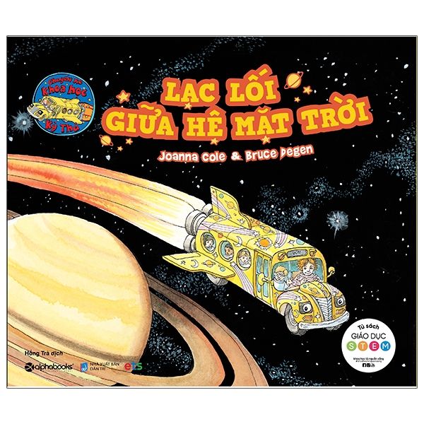 Chuyến Xe Khoa Học Kỳ Thú - Lạc Lối Giữa Hệ Mặt Trời