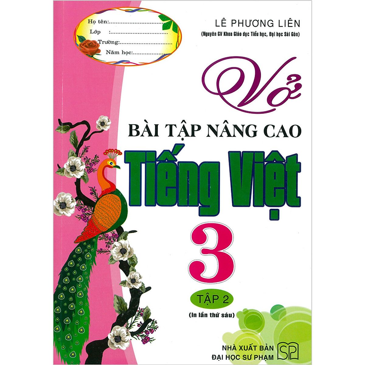 Vở Bài Tập Nâng Cao Tiếng Việt Lớp 3 - Tập 2 (Tái Bản 2020)