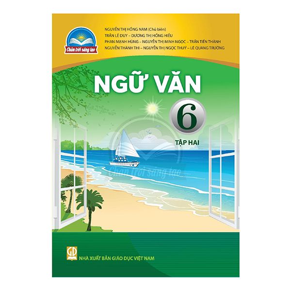 Sách Giáo Khoa Ngữ Văn Lớp 6 - Tập 2 - Chân Trời Sáng Tạo - 2025