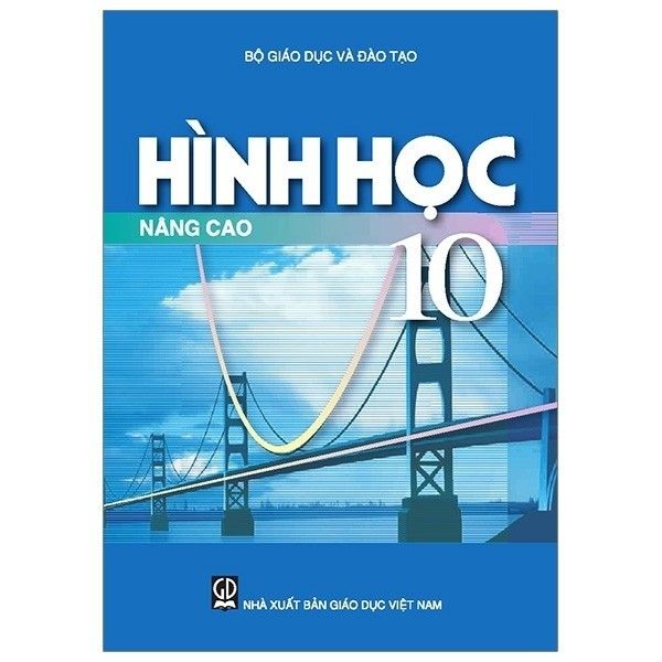 Hình Học Lớp 10 - Nâng Cao (Tái Bản 2020)