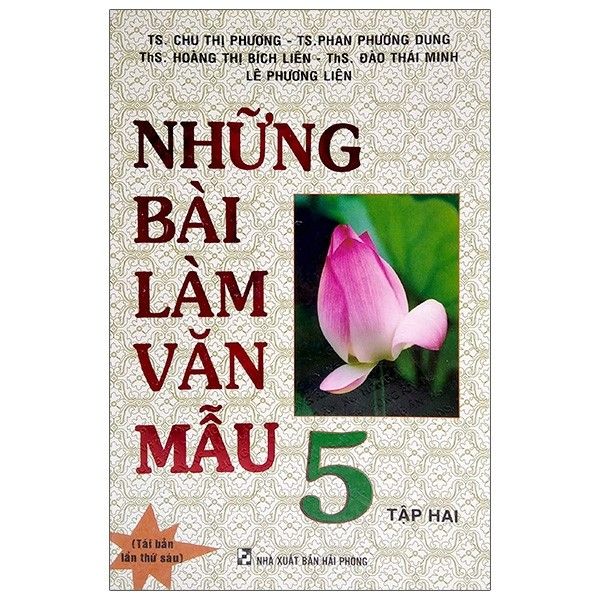 Những Bài Làm Văn Mẫu Lớp 5 - Tập 2 (Tái Bản 2020)