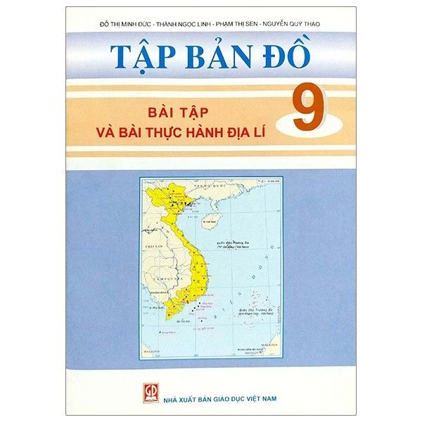 Tập Bản Đồ - Bài Tập Và Bài Thực Hành Địa Lí Lớp 9 (Tái Bản 2020)