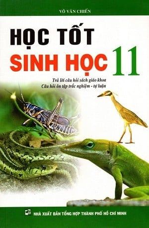 Học Tốt Sinh Học Lớp 11 (Nxb Tổng Hợp TP HCM)