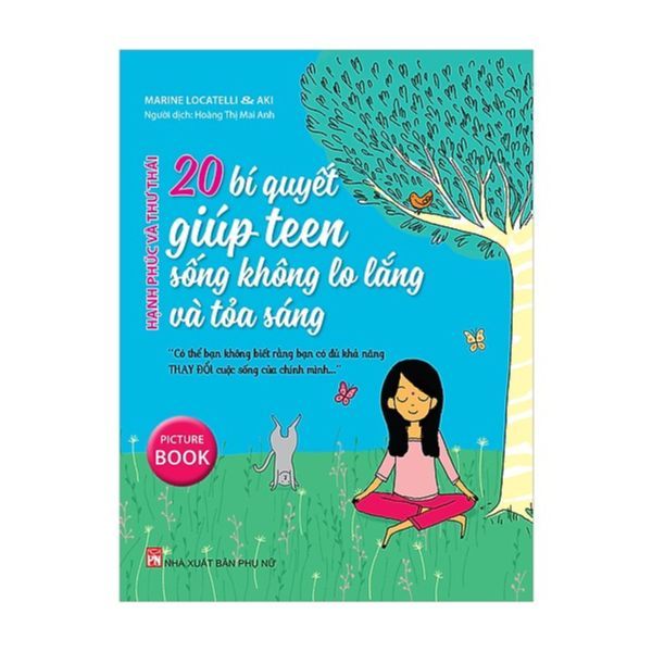 20 Bí Quyết Giúp Teen Sống Tốt Hơn Và Tỏa Sáng