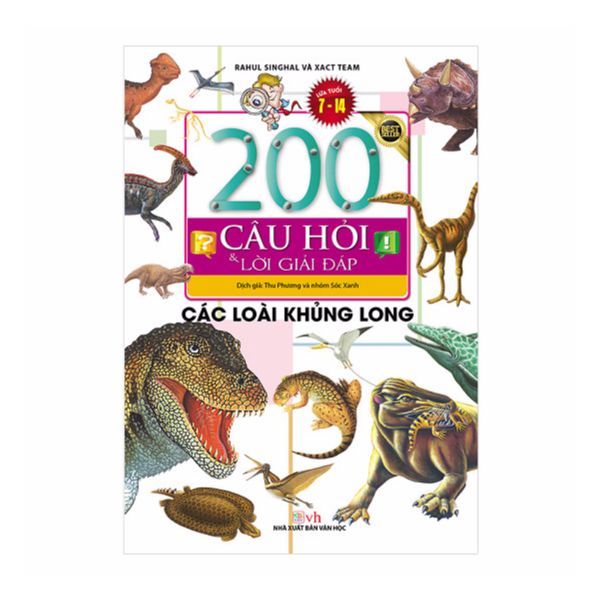 200 Câu Hỏi & Lời Giải Đáp - Các Loài Khủng Long