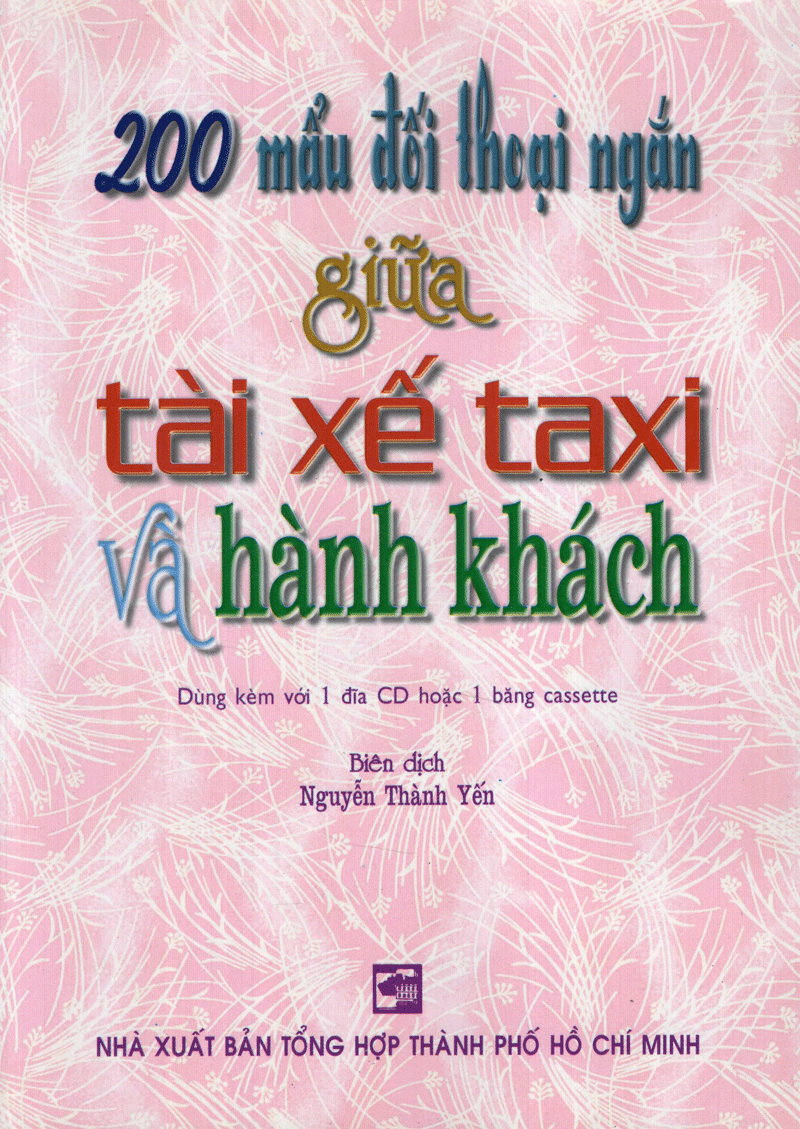 200 Mẩu Đối Thoại Ngắn Giữa Tài Xế Taxi Và Hành Khách