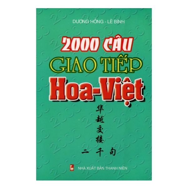  2000 Câu Giao Tiếp Hoa - Việt 