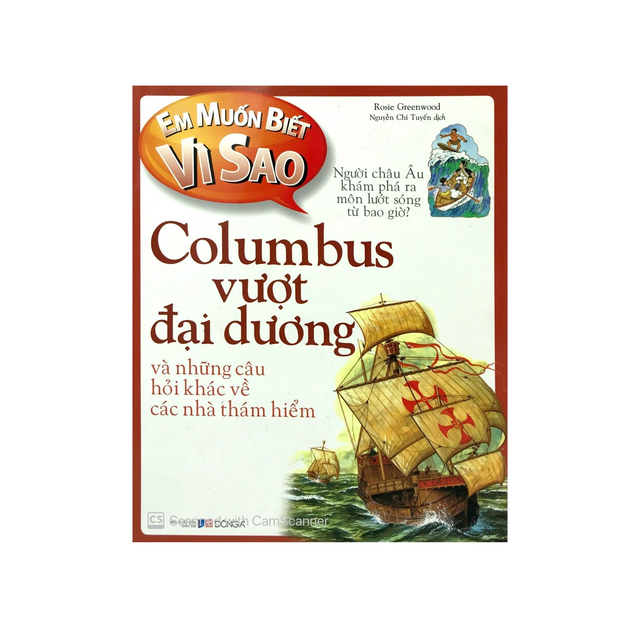 Em muốn biết vì sao T4 - columbus vượt đại dương