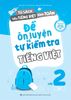  Đề Ôn Luyện Và Tự Kiểm Tra Tiếng Việt Lớp 2 - Tập 1 