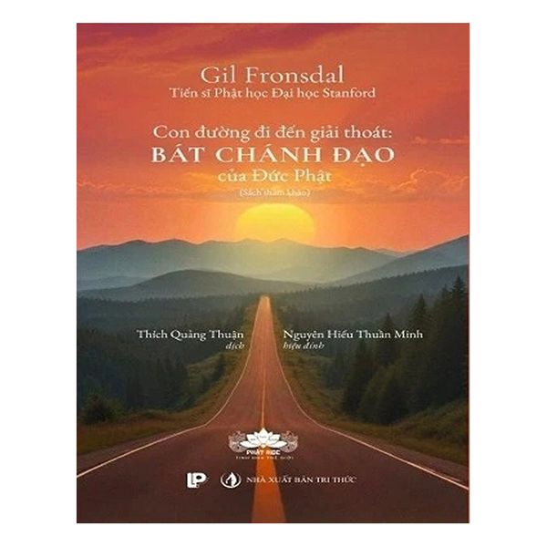 Con đường đi đến giải thoát: Bát chánh đạo của Đức Phật