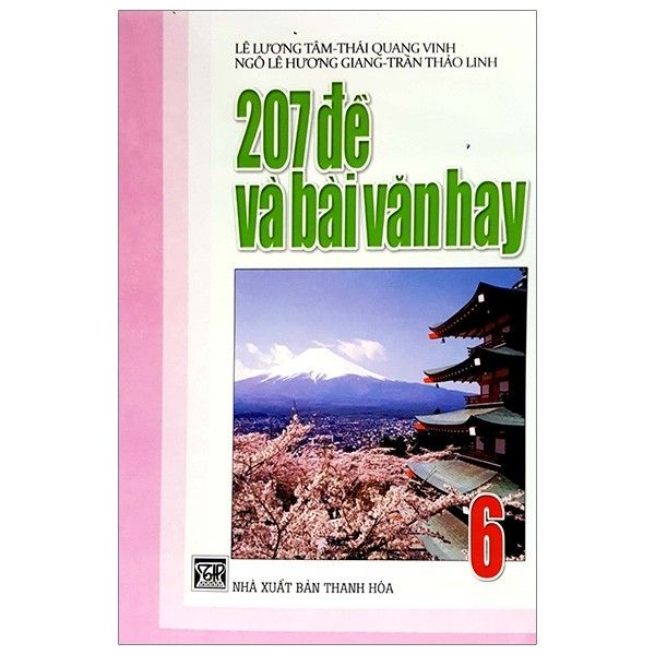 207 Đề Và Bài Văn Hay Lớp 6
