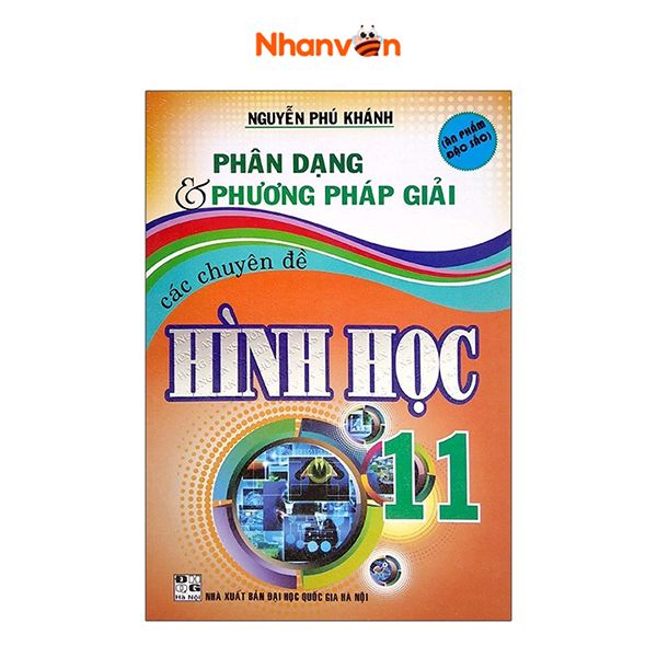 Phân Dạng Và Phương Pháp Giải Các Chuyên Đề Hình Học - Lớp 11 - Tái Bản 2020