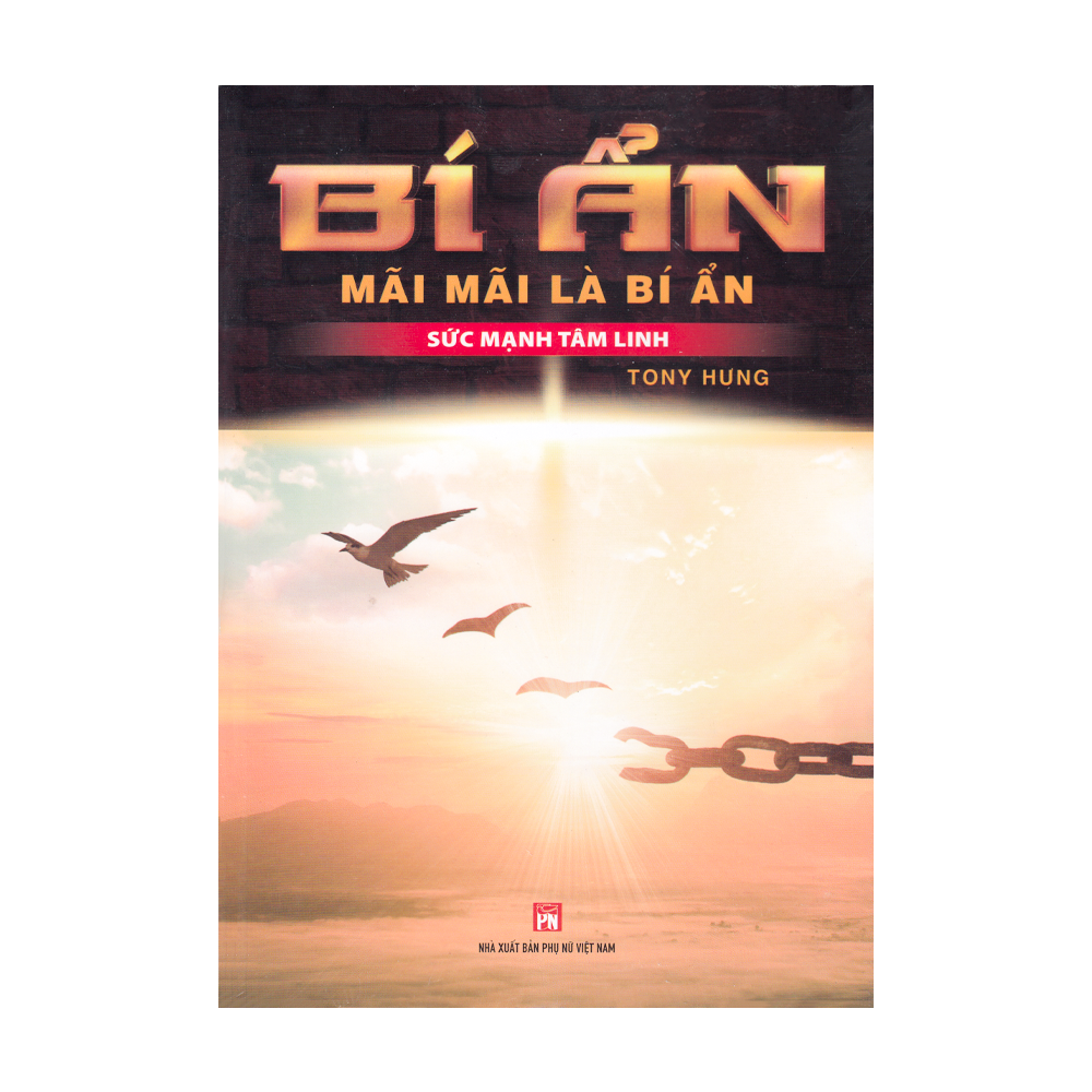 Bí Ẩn Mãi Mãi Là Bí Ẩn- Sức Mạnh Tâm Linh