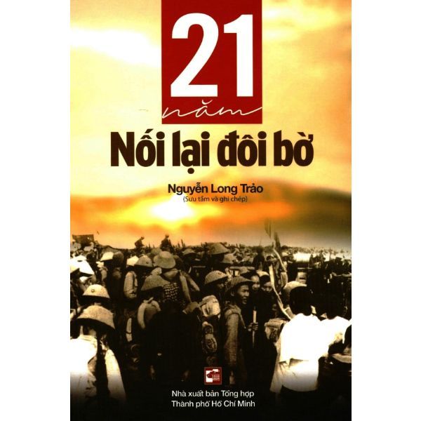 21 Năm Nối Lại Đôi Bờ