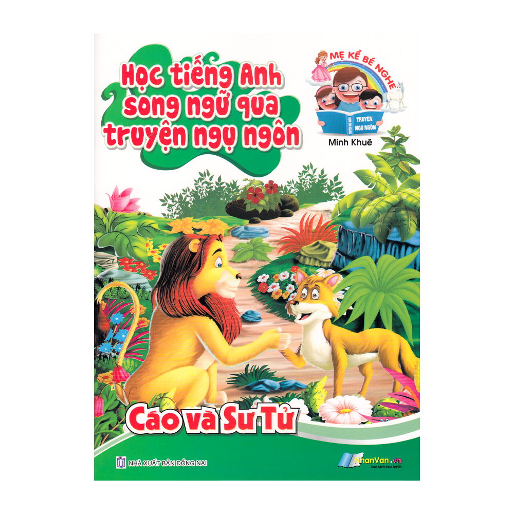 Học Tiếng Anh Song Ngữ Qua Truyện Ngụ Ngôn - Cáo Và Sư Tử