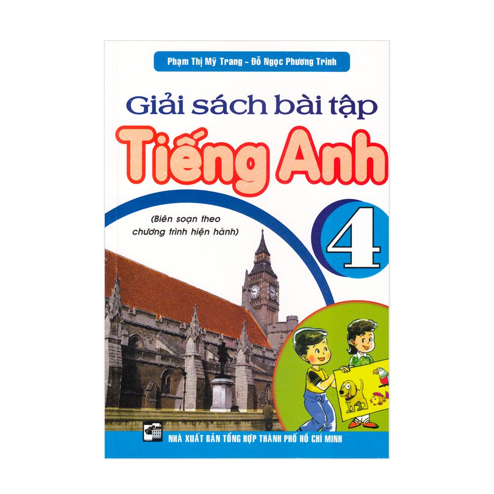 Giải Sách Bài Tập Tiếng Anh Lớp 4 (Tái Bản 2020)