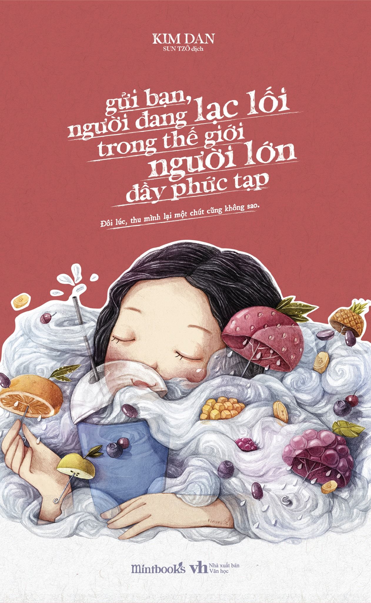 Gửi bạn, người đang lạc lối trong thế giới người lớn đầy phức tạp