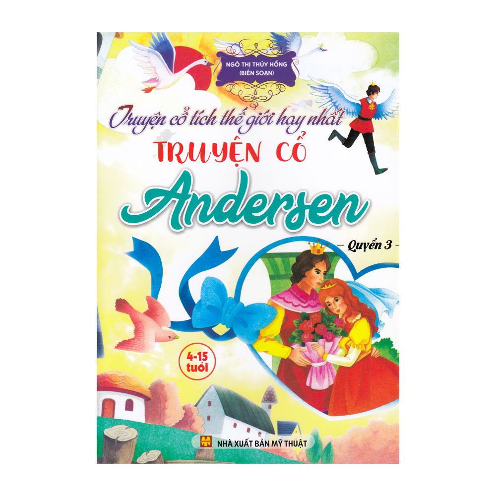 ND - Truyện cổ tích thế giới hay nhất - Truyện cổ Andersen - Q3