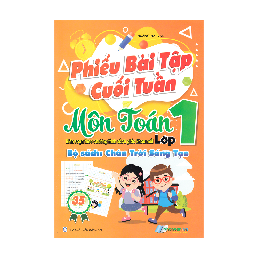 Phiếu Bài Tập Cuối Tuần - Môn Toán Lớp 1 - Bộ Sách Theo Bộ Sách Chân Trời Sáng Tạo - 35 Tuần
