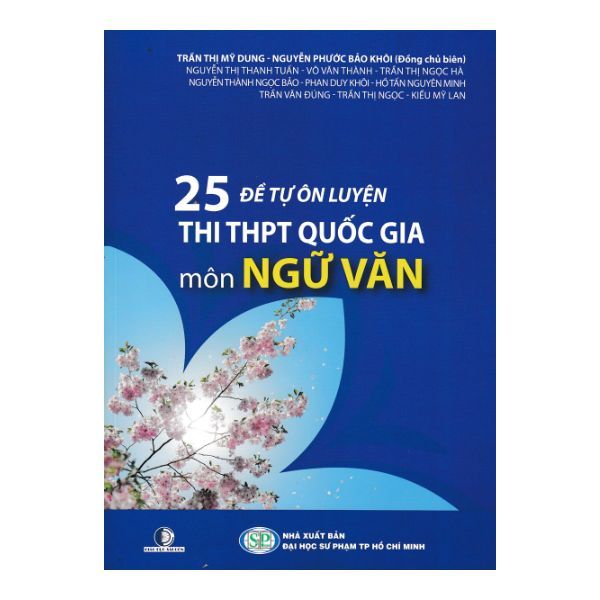  25 Đề Tự Ôn Luyện Thi THPT Quốc Gia Môn Ngữ Văn 