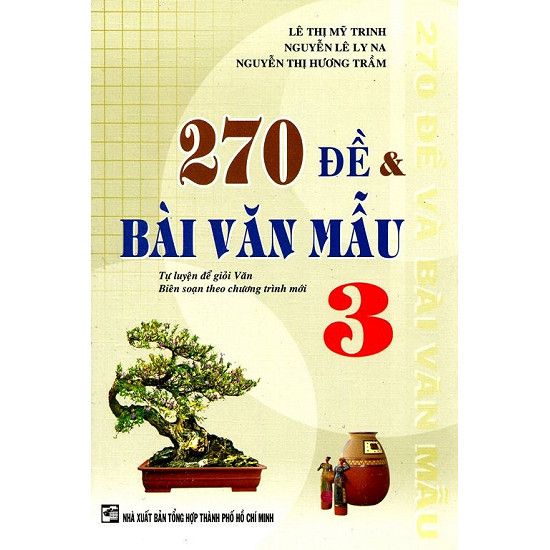270 Đề Và Bài Văn Mẫu - Lớp 3