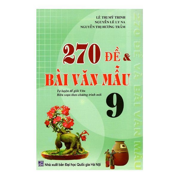 270 Đề Và Bài Văn Mẫu Lớp 9