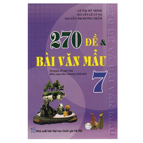 270 Đề Và Văn Mẫu Lớp 7