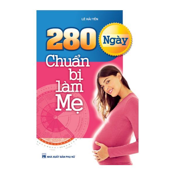 280 Ngày Chuẩn Bị Làm Mẹ