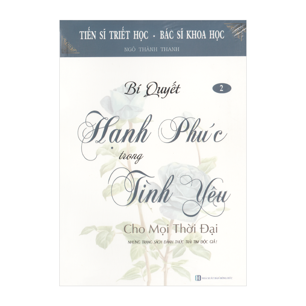 Bí Quyết Hạnh Phúc Trong Tình Yêu Cho Mọi Thời Đại - Tập 2