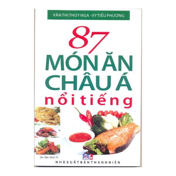 87 Món Ăn Châu Á Nổi Tiếng