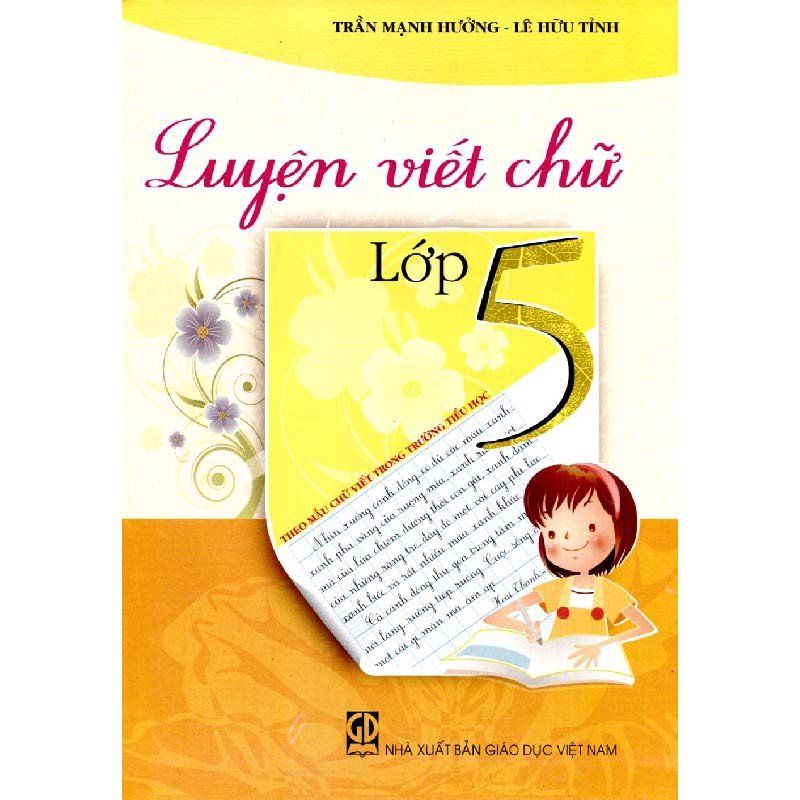 Luyện Viết Chữ - Lớp 5 - Tái Bản 2021