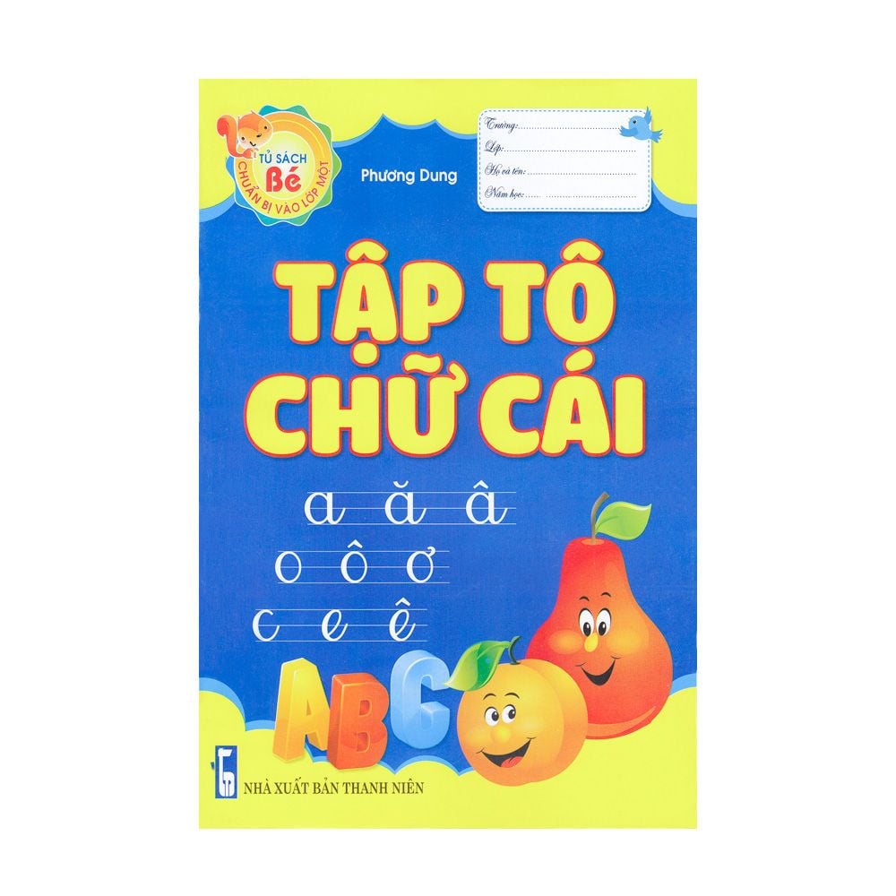 Tập Tô Chữ Cái Lớp 1 (Tái Bản 2019)