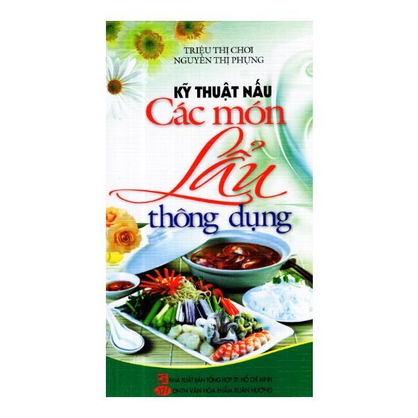 Kỹ Thuật Nấu Các Món Lẩu Thông Dụng
