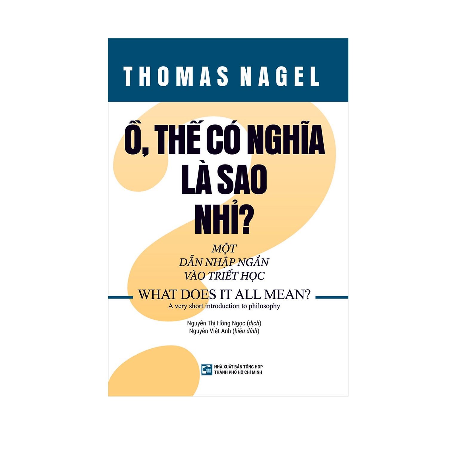 Ồ, thế có nghĩa là sao nhỉ?