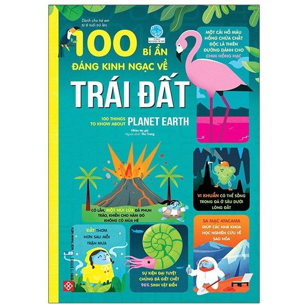 100 bí ẩn đáng kinh ngạc về Trái Đất - 100 things to know about Planet Earth