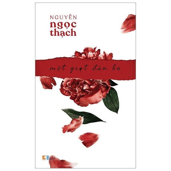 Một Giọt Đàn Bà - Nguyễn Ngọc Thạch