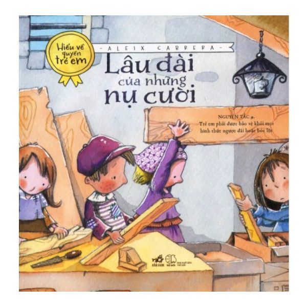 Hiểu Về Quyền Trẻ Em - Lâu Đài Của Những Nụ Cười
