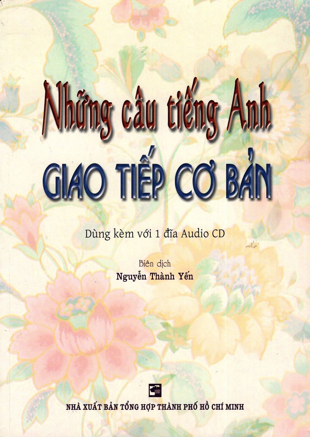 Những Câu Tiếng Anh Giao Tiếp Cơ Bản