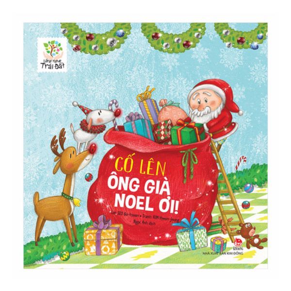 Lắng Nghe Trái Đất - Cố Lên Ông Già Noel Ơi